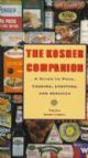101989 The Kosher Companion: A Guide to Food, Cooking, Shopping, and Services